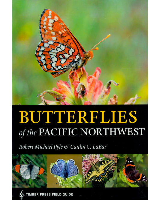 Butterflies of the Pacific Northwest - SIGNED